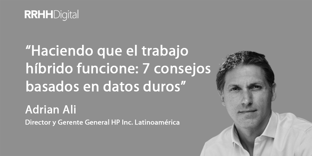 Haciendo que el trabajo hbrido funcione: 7 consejos basados en datos duros