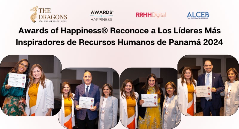 Awards of Happiness Reconoce a Los Lderes Ms Inspiradores de Recursos Humanos de Panam 2024