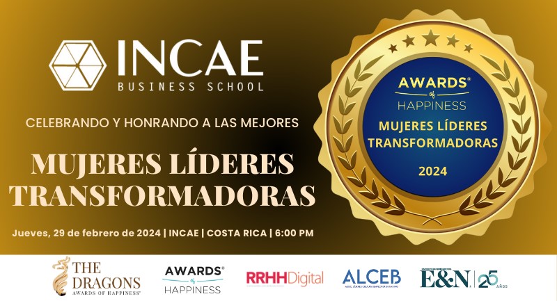 I Edicin de los Premios MLT: Mujeres Lderes Transformadoras liderados por INCAE y Awards of Happiness