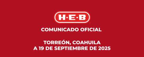 HEB expresa condolencias por fallecimiento de colaborador de proveedor en sucursal de Torren