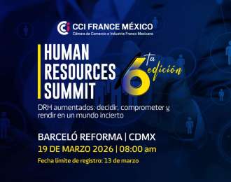 CCI France M�xico anuncia la sexta edici�n del Human Resources Summit