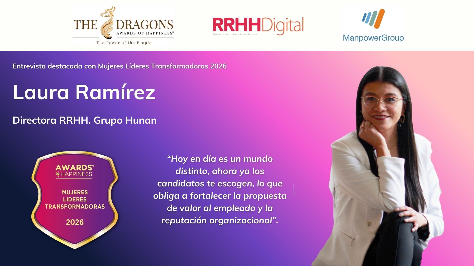 �Hoy en d�a es un mundo distinto, ahora ya los candidatos te escogen, lo que obliga a fortalecer la propuesta de valor al empleado y la reputaci�n organizacional�