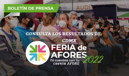 Cierra Segunda Feria Regional de Afores Ciudad de Mxico 2022