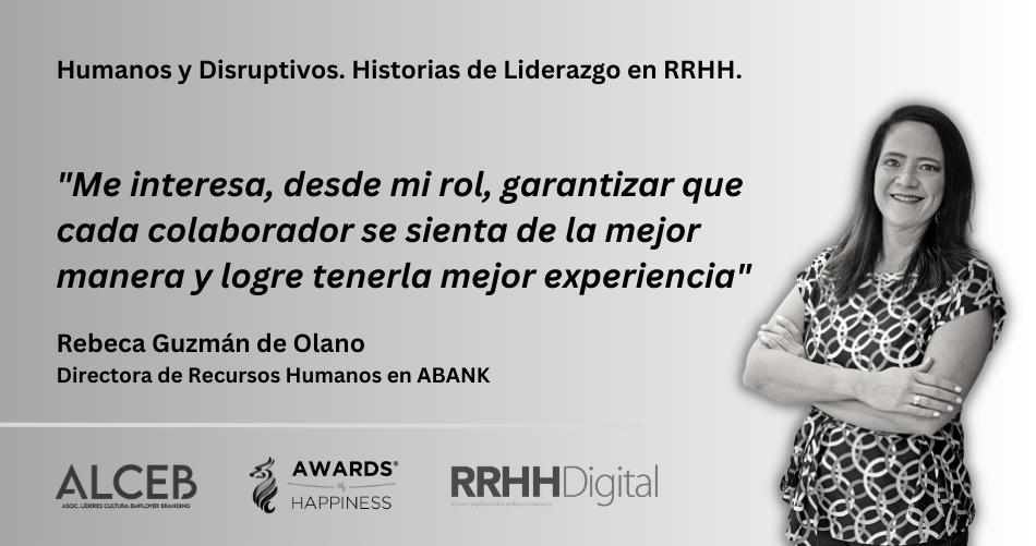 “El rol de RRHH ha cambiado, y ser un socio estratégico que contribuya al logro de los objetivos se hace a través de una gestión efectiva de las personas y sobre todo, a través de los líderes”