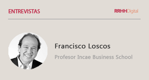  Francisco Loscos, Profesor Incae Business School, comenta sobre las afectaciones al talento en la nueva normalidad post pandemia: Supone una verdadera revolucin. Para ello es necesario que las organizaciones tengan claro cmo enfocar este paradigma