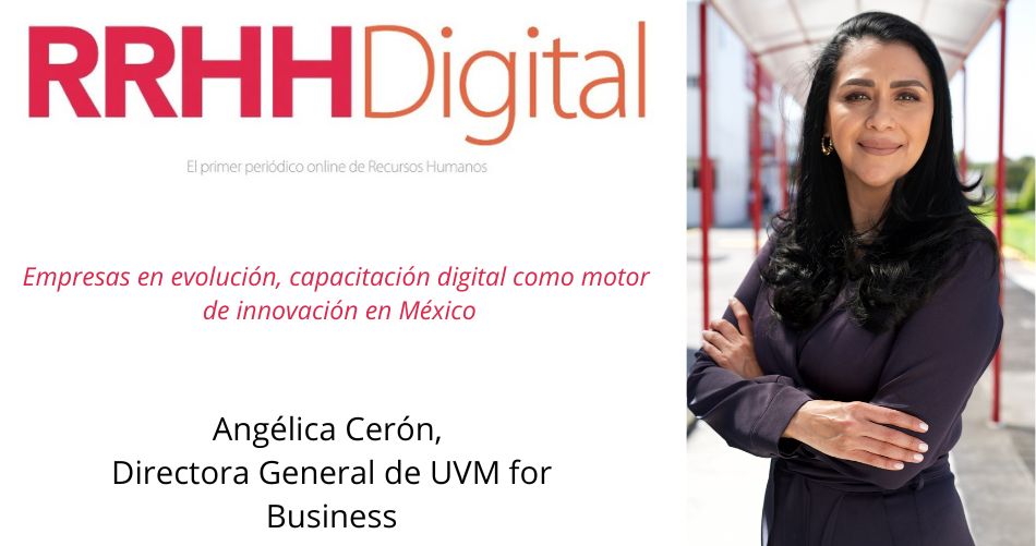 Empresas en evolucin, capacitacin digital como motor de innovacin en Mxico